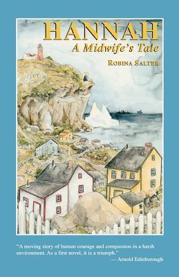 Hannah: A Midwifes Tale - Agricola Street Books