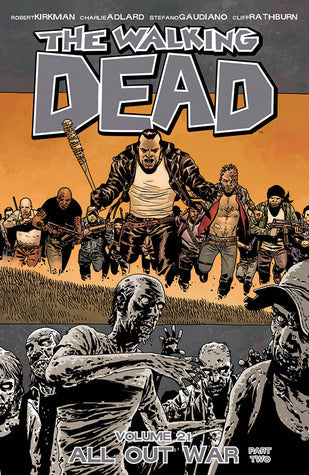 All Out War: Part 2 (The Walking Dead #21) - Agricola Street Books