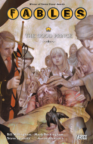 Fables, Vol. 10: The Good Prince - Agricola Street Books