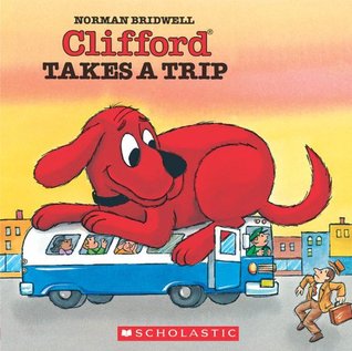 Clifford Takes A Trip - Agricola Street Books