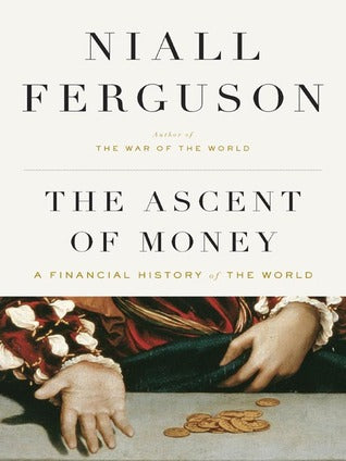 The Ascent of Money - Agricola Street Books
