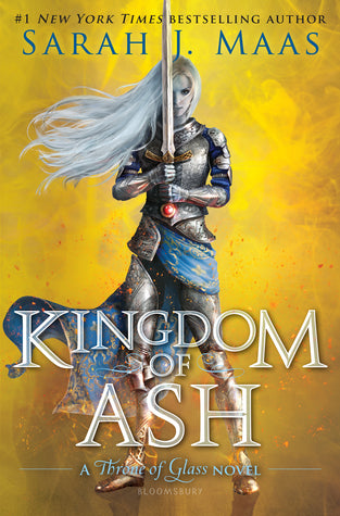 Kingdom of Ash (Throne of Glass #7) - Agricola Street Books