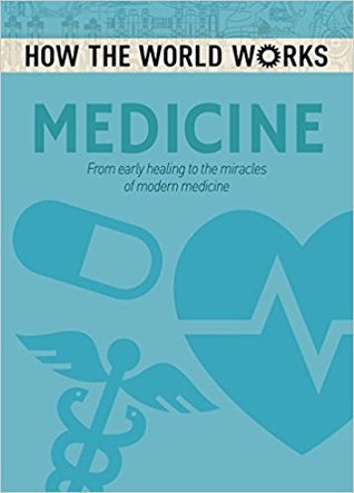 How the World Works: Medicine - Agricola Street Books