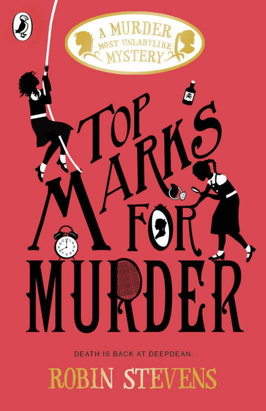 Top Marks for Murder (Murder Most Unladylike #8) - Agricola Street Books