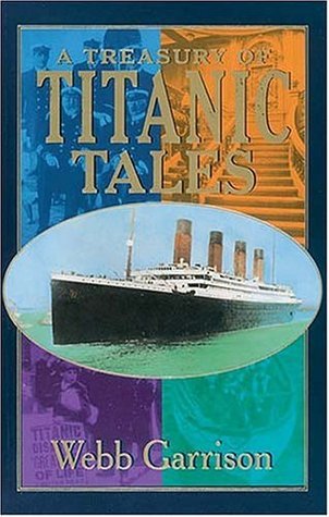 A Treasury Of Titanic Tales - Agricola Street Books