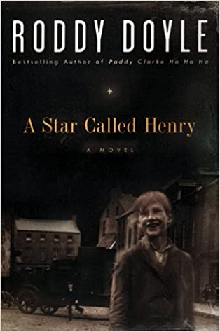 A Star Called Henry - Agricola Street Books