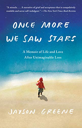 Once More We Saw Stars: A Memoir - Agricola Street Books