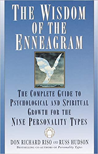 The Wisdom of the Enneagram: The Complete Guide to Psychological and Spiritual Growth for the Nine Personality Types - Agricola Street Books