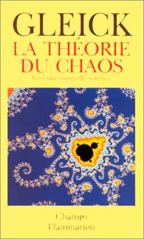 La Théorie du chaos : Vers une nouvelle science - Agricola Street Books