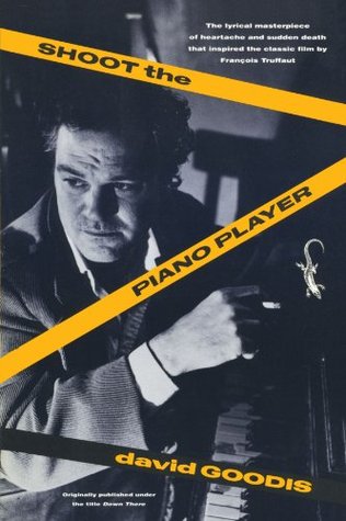 Shoot the Piano Player - Agricola Street Books