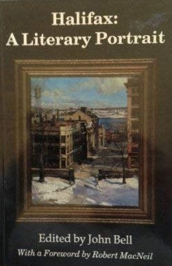 Halifax: A Literary Portrait - Agricola Street Books