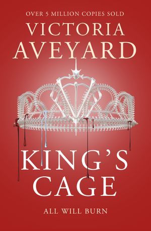 King's Cage (Red Queen #3) - Agricola Street Books