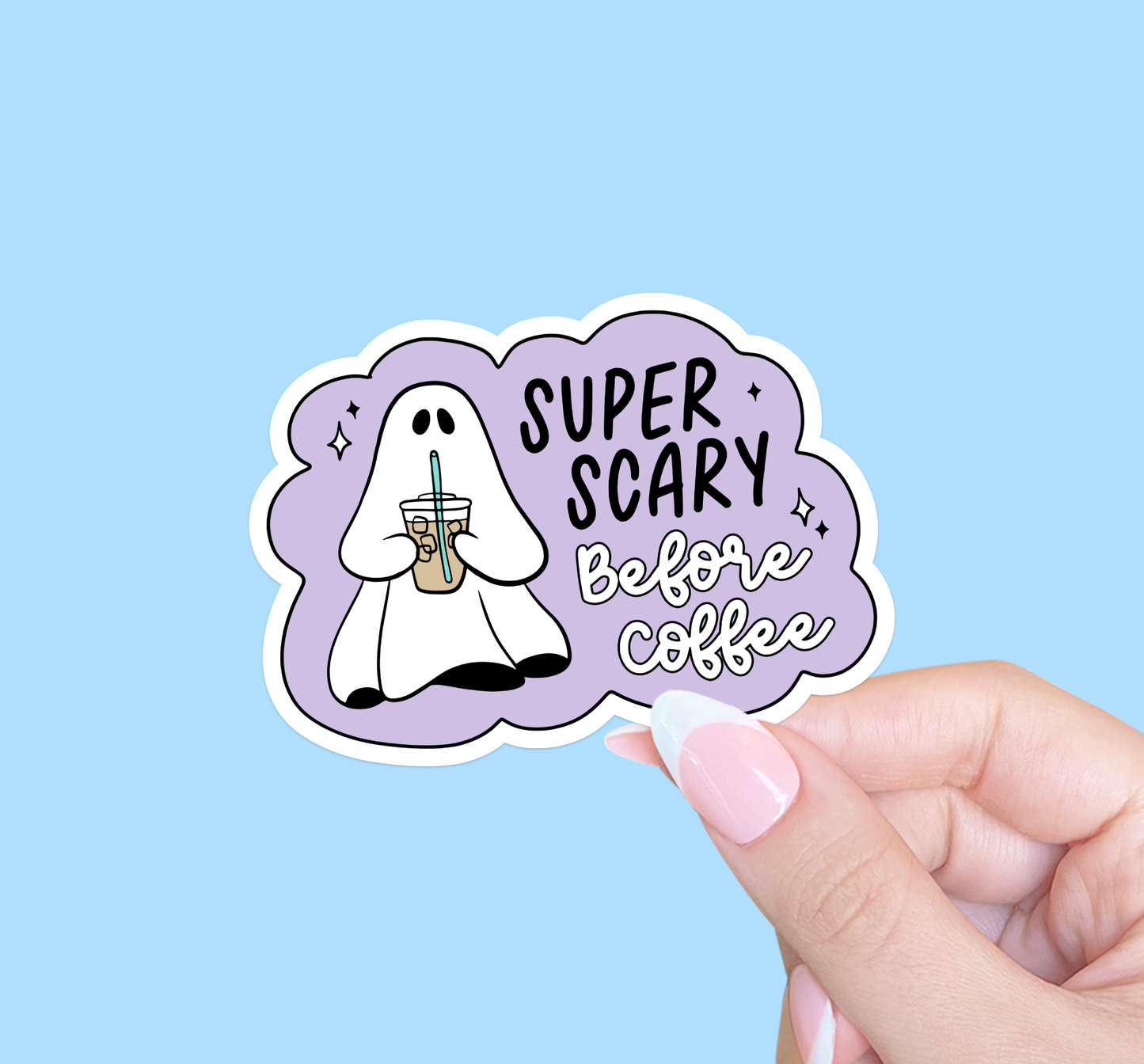 Super scary before coffee, Sticker