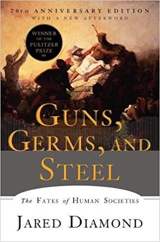 Guns, Germs, and Steel: The Fates of Human Societies - Agricola Street Books