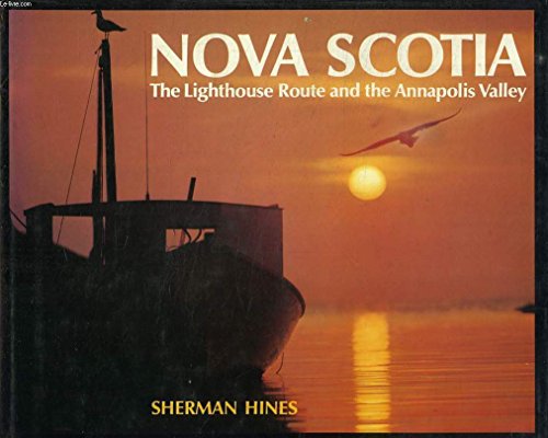 Nova Scotia: The Lighthouse Route and the Annapolis Valley - Agricola Street Books