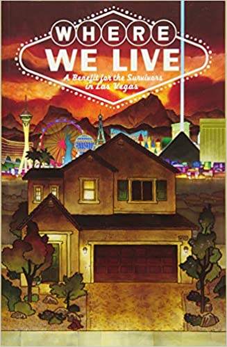 Where We Live: A Benefit for the Survivors In Las Vegas - Agricola Street Books