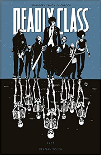 Deadly Class Volume 1: Reagan Youth - Agricola Street Books