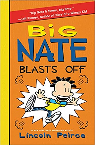 Big Nate: Blasts Off - Agricola Street Books