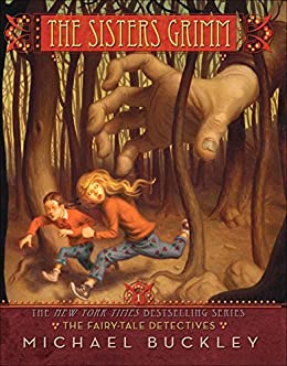 The Fairy-Tale Detective (The Sisters Grimm #1) - Agricola Street Books