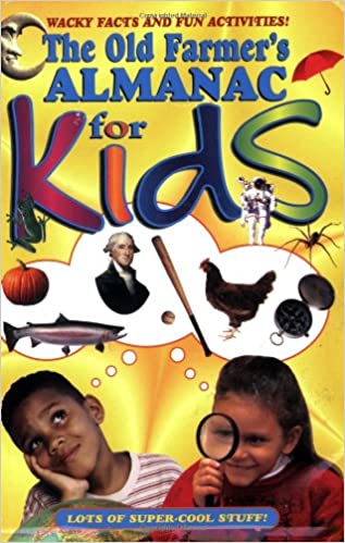 The Old Farmer's Almanac For Kids - Agricola Street Books