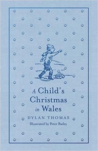 A Child's Christmas in Wales - Agricola Street Books