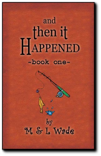 And Then It Happened - Book 1 - Agricola Street Books