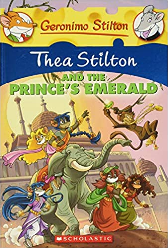 Thea Stilton and the Prince's Emerald - Agricola Street Books