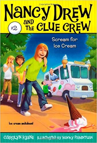 Scream for Ice Cream (Nancy Drew and the Clue Crew #2) - Agricola Street Books