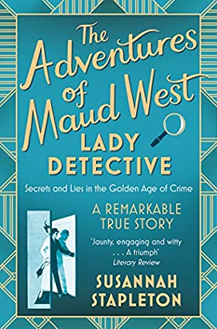 The Adventures of Maud West, Lady Detective - Agricola Street Books