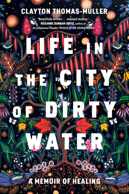 Life in the City of Dirty Water