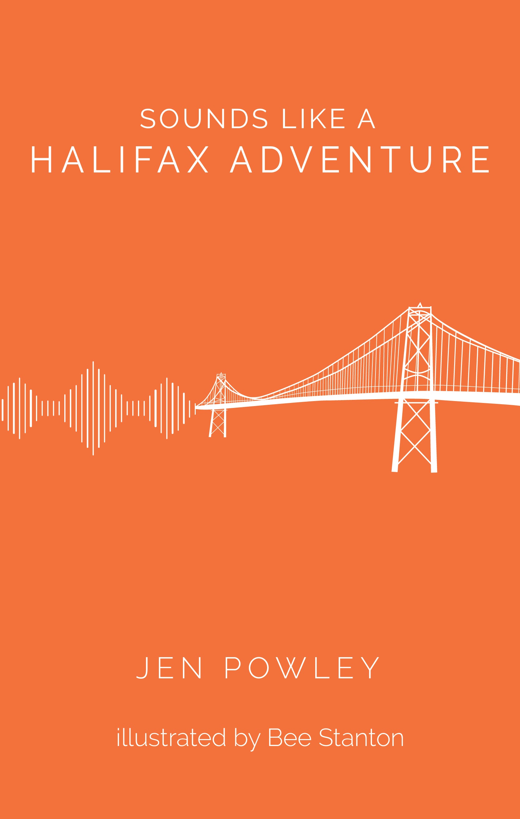 Sounds Like a Halifax Adventure - Agricola Street Books