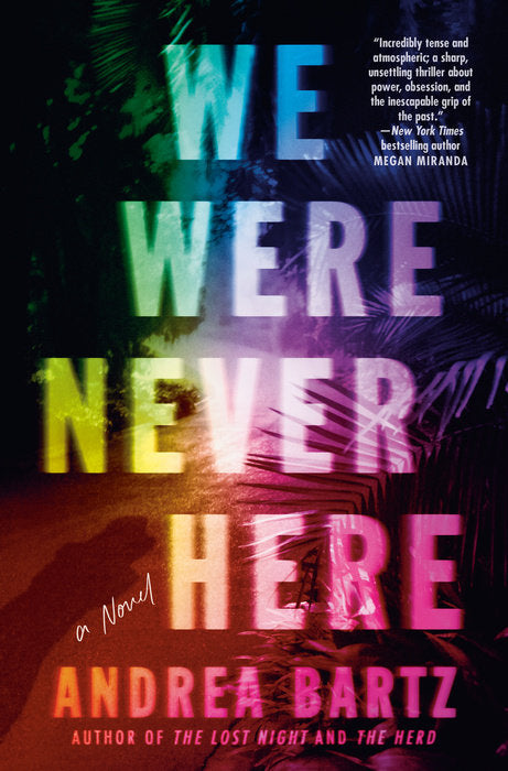 We Were Never Here - Agricola Street Books