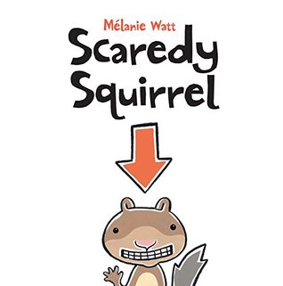 Scaredy Squirrel - Agricola Street Books
