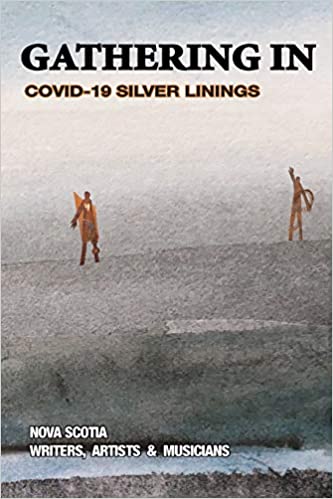 Gathering In: COVID-19 Silver Linings - Agricola Street Books