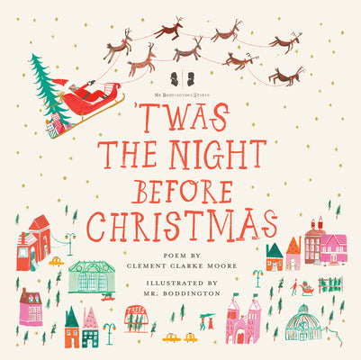 Mr. Boddington's Studio: 'Twas the Night Before Christmas - Agricola Street Books