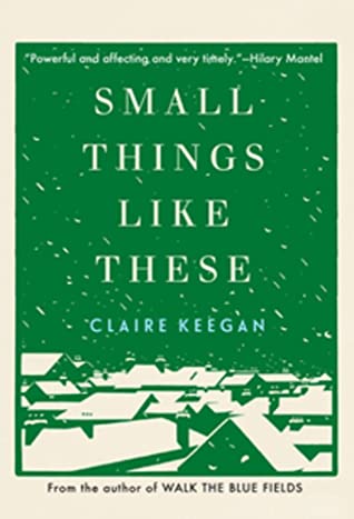 Small Things Like These - Agricola Street Books