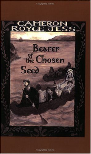 Bearer of the Chosen Seed - Agricola Street Books