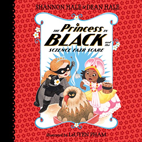 The Princess in Black and the Science Fair Scare - Agricola Street Books