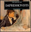 The Art of the Impressionists - Agricola Street Books