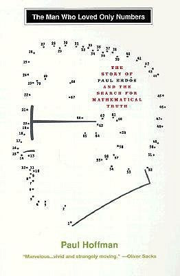 The Man Who Loved Only Numbers: The Story of Paul Erdős and the Search for Mathematical Truth - Agricola Street Books