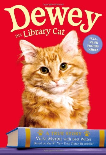 Dewey the Library Cat: A True Story - Agricola Street Books