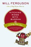 Hitching Rides with Buddha - Agricola Street Books