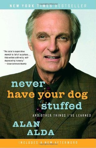 Never Have Your Dog Stuffed - Agricola Street Books