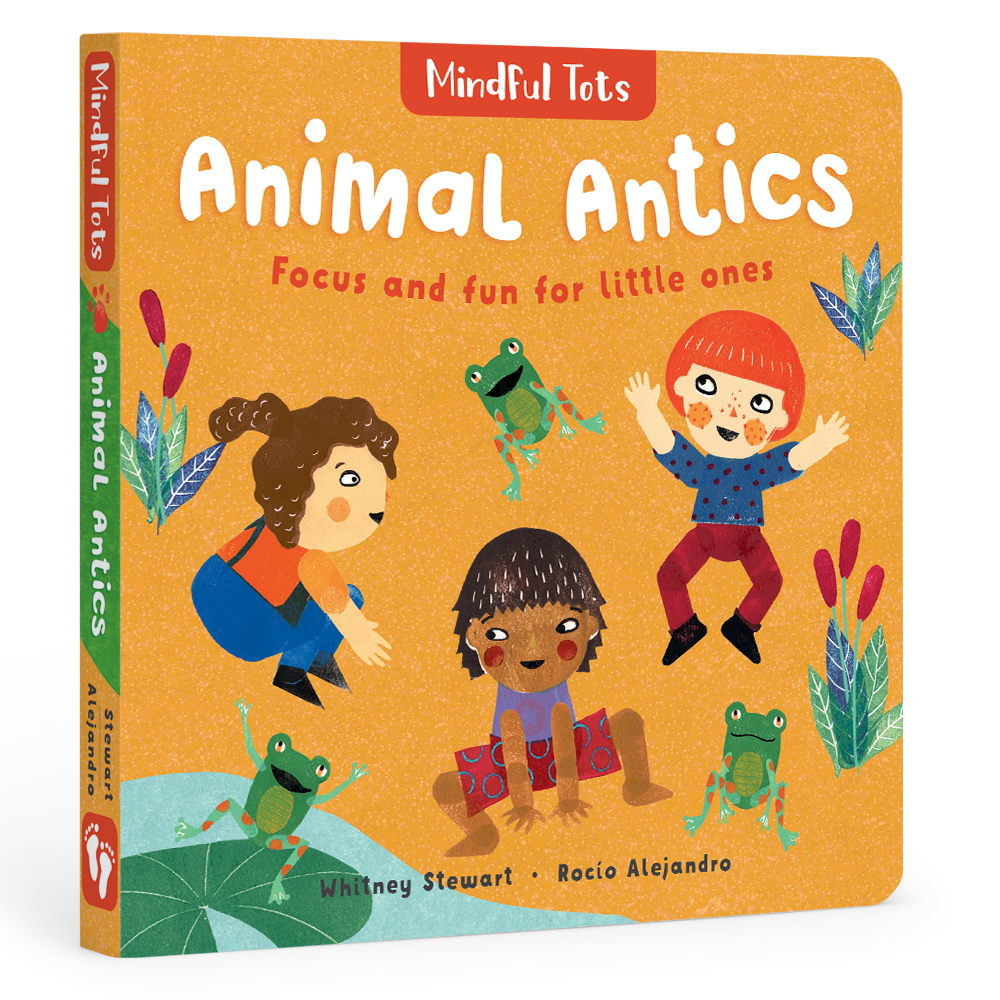 Mindful Tots: Animal Antics - Agricola Street Books