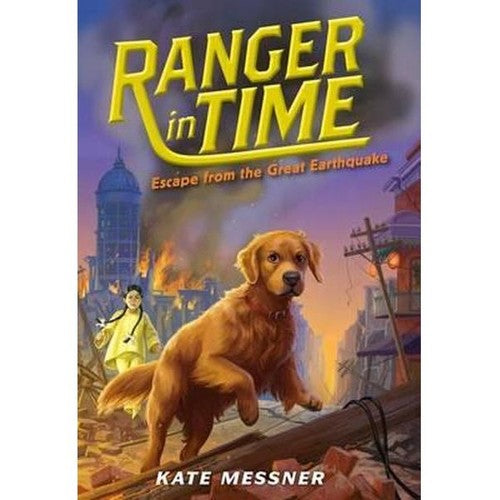 Escape from the Great Earthquake (Ranger in Time #6) - Agricola Street Books