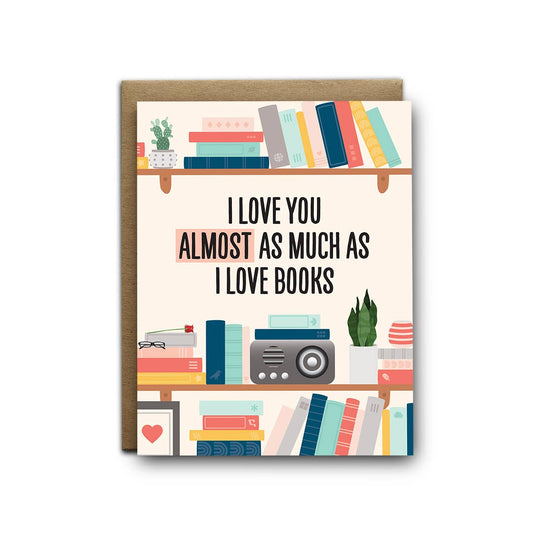I'll Know It When I See It - Almost as much as books love greeting card - Agricola Street Books