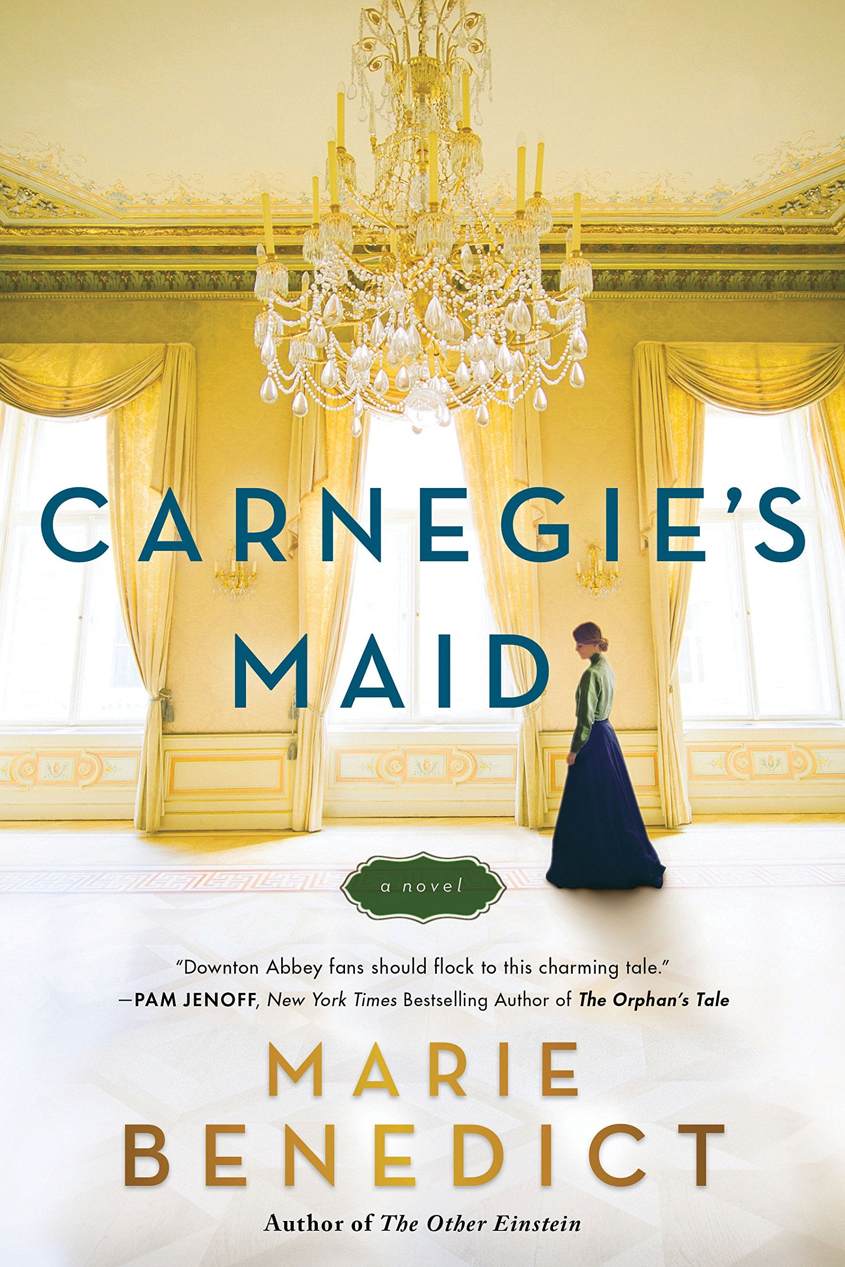 Carnegies Maid: A Novel - Agricola Street Books