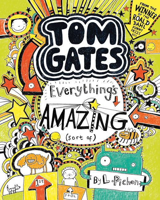 Tom Gates #3: Everything's Amazing (sort of)