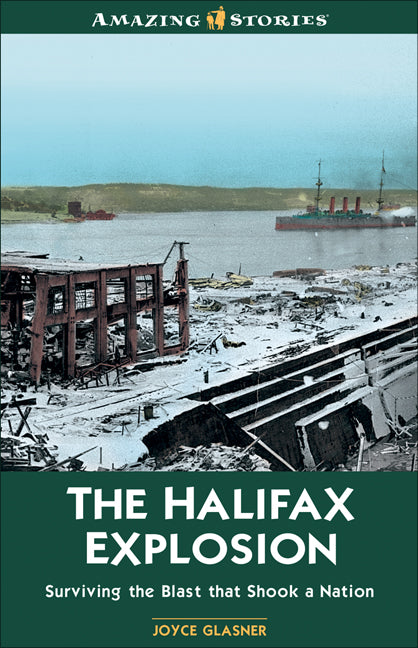 The Halifax Explosion - Agricola Street Books