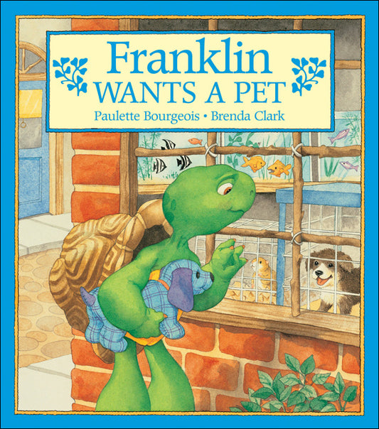 Franklin Wants a Pet - Agricola Street Books